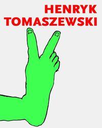 HENRYK TOMASZEWSKI. WYDANIE POLSKIE
