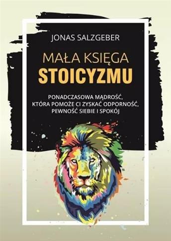 MAŁA KSIĘGA STOICYZMU