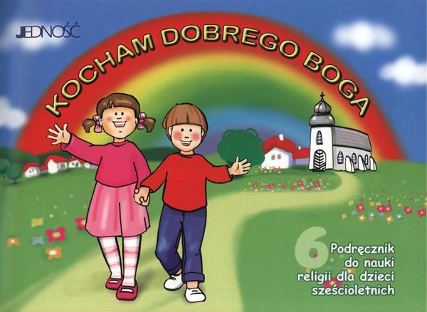 RELIGIA SP 0 KOCHAM DOBREGO BOGA JEDNOŚĆ