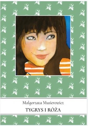 TYGRYS I RÓŻA. JEŻYCJADA. TOM 13