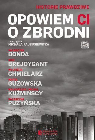 OPOWIEM CI O ZBRODNI
