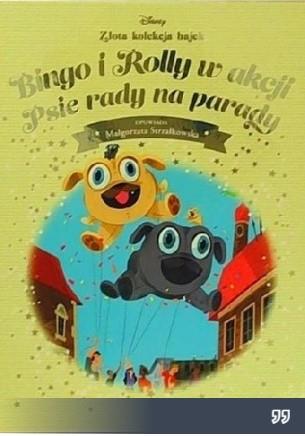 Bingo i Rolly w akcji Psie rady na parady