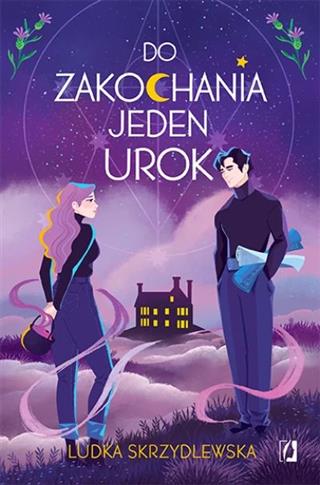Czarownice z Inverness. Tom 1. Do zakochania jeden