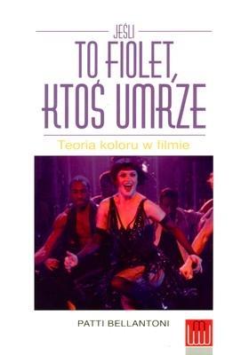 JEŚLI TO FIOLET KTOŚ UMRZE TEORIA KOLORU