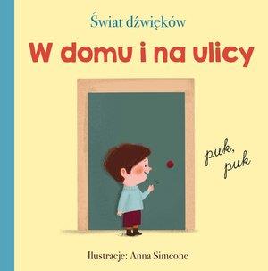 ŚWIAT DŹWIĘKÓW W DOMU I NA ULICY