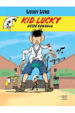 LUCKY LUKE. KID LUCKY. TOM 1. UCZEŃ KOWBOJA