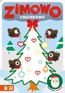 Zimowo choinkowo. Kolorowanki z naklejkami. Zimowo