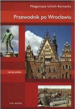 PRZEWODNIK PO WROCŁAWIU