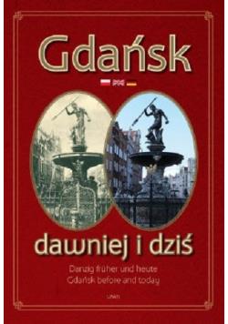 GDAŃSK DAWNIEJ I DZIŚ