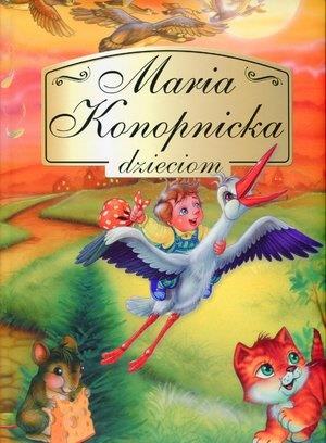 MARIA KONOPNICKA DZIECIOM