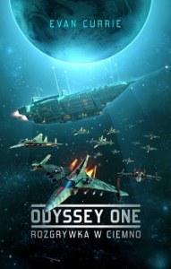 Rozgrywka w ciemno. Odyssey One. Tom 1
