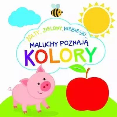 MALUCHY POZNAJĄ KOLORY