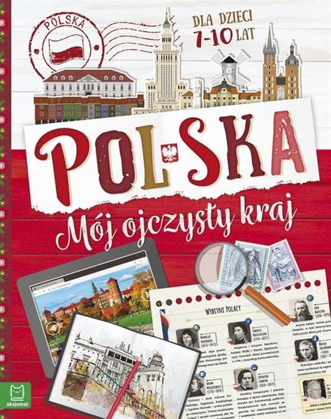 POLSKA. MÓJ OJCZYSTY KRAJ