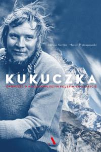 KUKUCZKA OPOWIEŚĆ O NAJSŁYNNIEJSZYM POLSKIM