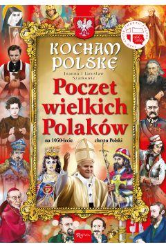 Kocham Polskę. Poczet wielkich Polaków
