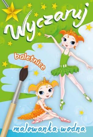 MALOWANKA WODNA.WYCZARUJ BALETNICE
