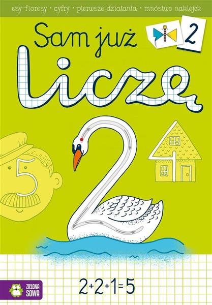 SAM SIĘ UCZĘ. SAM JUŻ LICZĘ