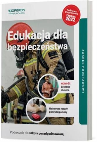 EDUKACJA DLA BEZPIECZEŃSTWA. SZKOŁA PONADPODSTAWOW