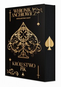 Królestwo Pik. Królestwo Kart. Tom 1 (ilustrowane brzegi)