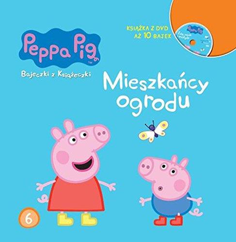 ŚWINKA PEPPA NR 6 MIESZKAŃCY OGRODU