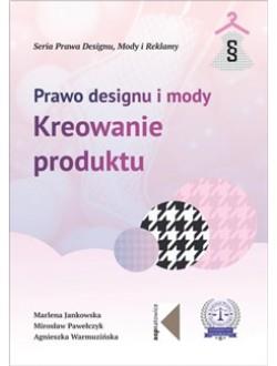 PRAWO DESIGNU I MODY. KREOWANIE PRODUKTU