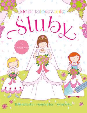 MOJA KOLOROWANKA: ŚLUBY