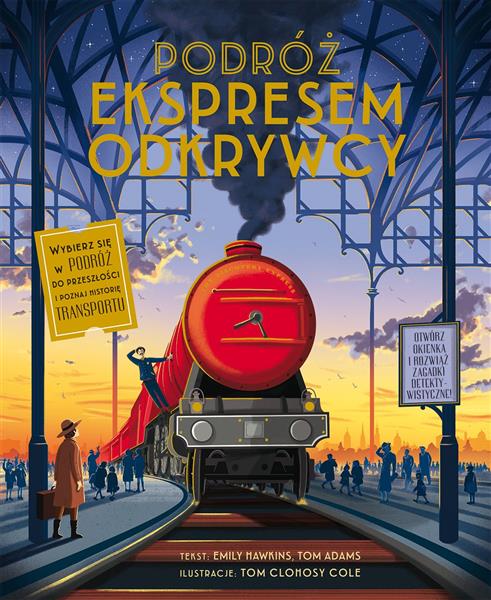 PODRÓŻ EKSPRESEM ODKRYWCY