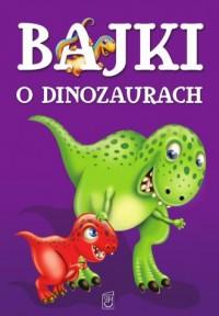BAJKI O DINOZAURACH