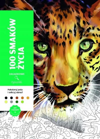 100 SMAKÓW ŻYCIA. ZAGADKOWE RYSUNKI.