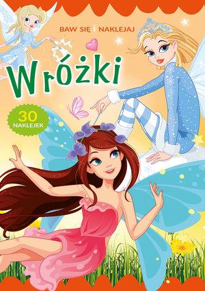 BAW SIĘ I NAKLEJAJ WRÓŻKI