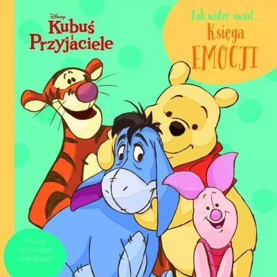 Jak widzę świat… Księga emocji. Disney Kubuś i prz