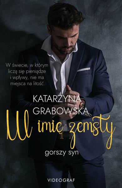 GORSZY SYN TOM 1. W IMIĘ ZEMSTY