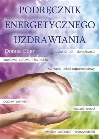 Podręcznik energetycznego uzdrawiania