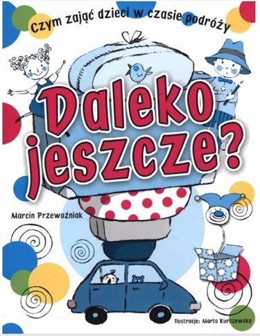 DALEKO JESZCZE?