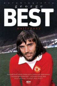 GEORGE BEST NAJLEPSZY AUTOBIOGRAFIA