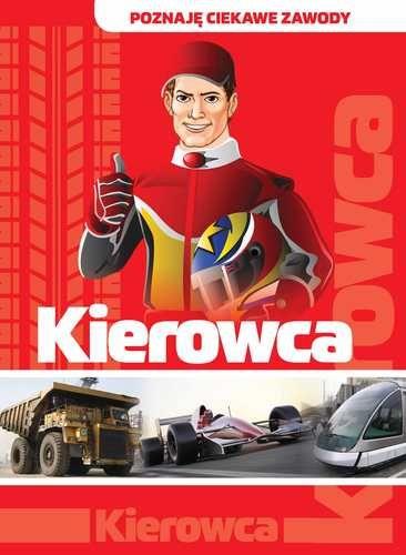 POZNAJĘ CIEKAWE ZAWODY KIEROWCA