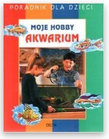 AKWARIUM - MOJE HOBBY