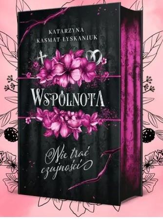 NIE TRAĆ CZUJNOŚCI. WSPÓLNOTA. TOM 1