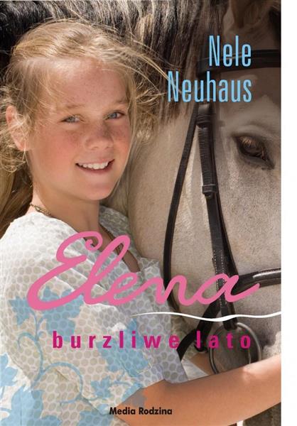 ELENA. BURZLIWE LATO