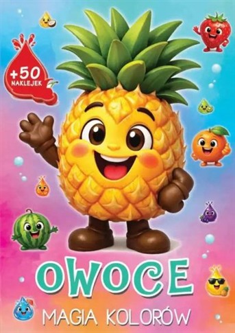 OWOCE. MAGIA KOLORÓW