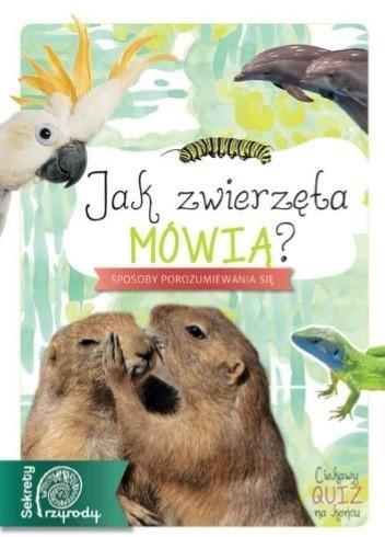 JAK ZWIERZĘTA MÓWIA