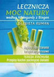 LECZNICZA MOC NATURY WEDŁUG HILDEGARDY Z BINGEN