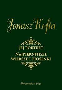 JEJ PORTRET. NAJPIEKNIEJSZE WIERSZE I PIOS.