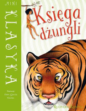 MINI KLASYKA. KSIĘGA DŻUNGLI