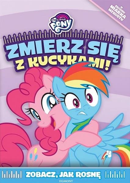 MY LITTLE PONY. ZMIERZ SIĘ Z KUCYKAMI!