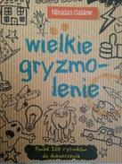 WIELKIE GRYZMOLENIE