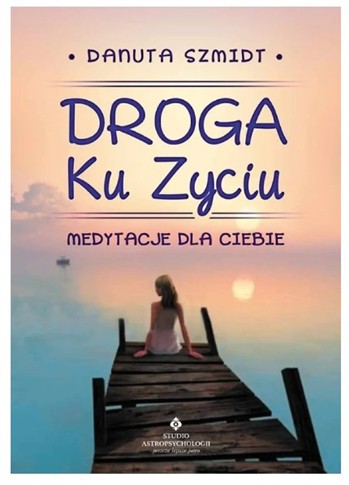 DROGA KU ŻYCIU