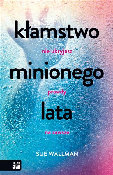 KŁAMSTWO MINIONEGO LATA