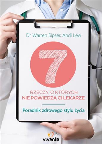 7 rzeczy, o których nie powiedzą ci lekarze