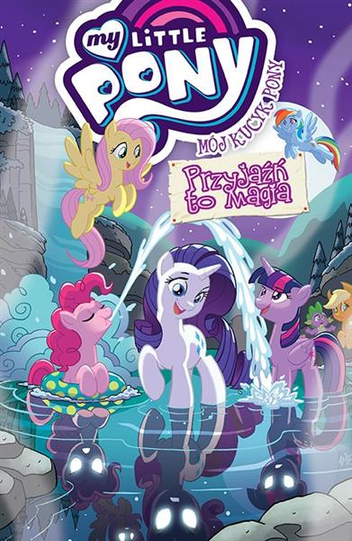 MY LITTLE PONY PRZYJAŹŃ TO MAGIA